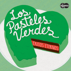 Los Pasteles Verdes - Éxitos Eternos - CD
