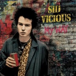 SID VICIOUS - My Way [Explicit Content] (Colored Vinyl)