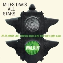 MILES DAVIS - Walkin' (180 Gram Vinyl)