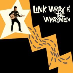 LINK WRAY & THE WRAYMEN X 1LP