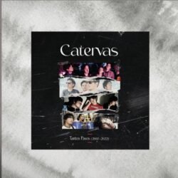 CATERVAS - TANTOS PASOS 2001 - 2022