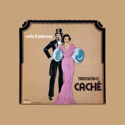 Celia Cruz & Johnny Pacheco - Tremendo Cache' (Anniversary Edition)