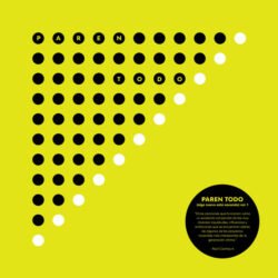 Varios Artistas – PAREN TODO (Algo Nuevo Está Sonando) Vol. 1 (Vinilo Esmeralda Traslúcido)