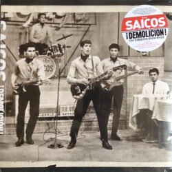 LOS SAICOS - THE COMPLETE RECORDINGS