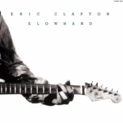 ERIC CLAPTON - Slowhand - 35th Anniversary Edition - Gatefold
