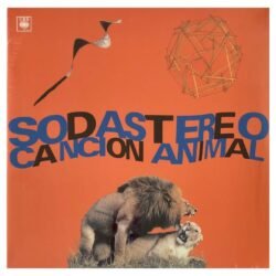 SODA STEREO - CANCION ANIMAL