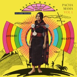 PACHAMAMA - STEREO HUAYNO - LP