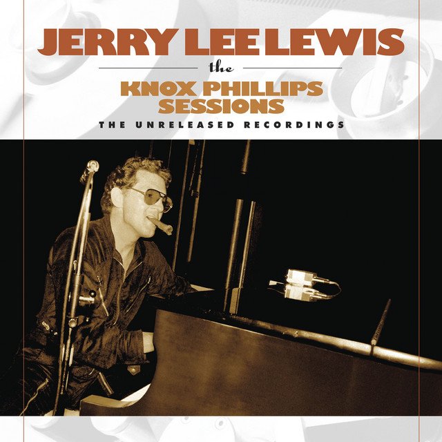 JERRY LEE LEWIS - KNOX PHILIPS SESSIONS - 180 GRAM