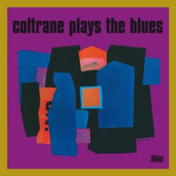 JOHN COLTRANE - Plays The Blues 180 Gram.