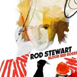 ROD STEWART - BLOOD RED ROSES - 2XLP