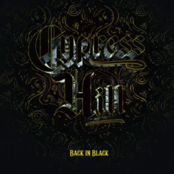 CYPRESS HILL - BACK IN BLACK – LP
