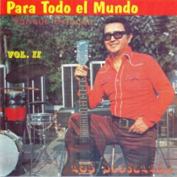 LOS DESTELLOS de Enrique Delgado - Para Todo el Mundo Vol. 2 - CD