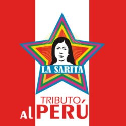 LA SARITA - Tributo Al Perú - CD
