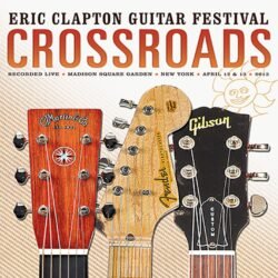 Eric Clapton Guitar Festival CROSSROADS - 2 CD
