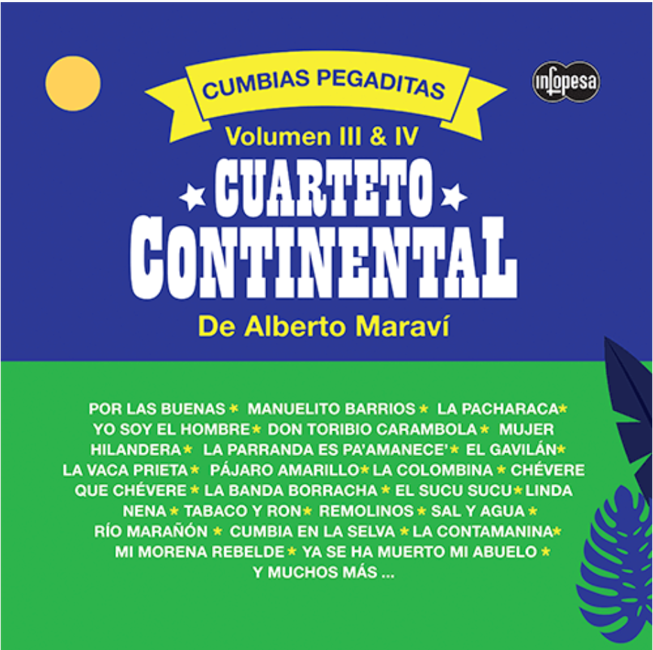 CUARTETO CONTINENTAL - Cumbias Pegaditas Vol III y IV - CD