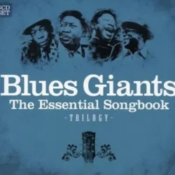 BLUES GIANTS - The Essential Songbook - CD