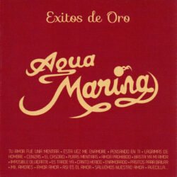 AGUA MARINA - Exitos de Oro - CD