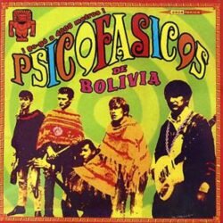 PSICOFASICOS DE BOLIVIA - Go Gó a 4000 metros! - CD
