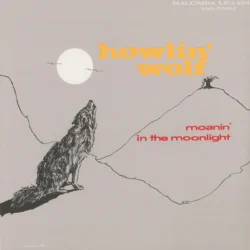 HOWLIN WOLF - Moaning in The Moonlight - LP