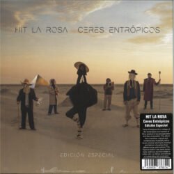 HIT LA ROSA - Ceres Entrópicos - LP