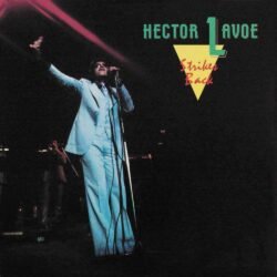 HECTOR LAVOE - Strikes Back - 180gr.
