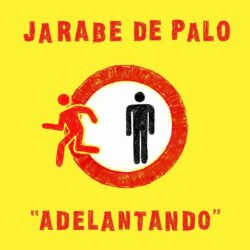 JARABE DE PALO - Adelantado (LP + CD)