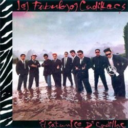 LOS FABULOSOS CADILLACS	- El Satánico Dr. Cadillac