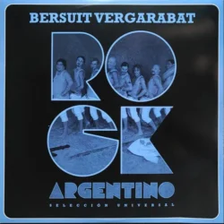 BERSUIT VERGARABAT - Colección Rock Argentino