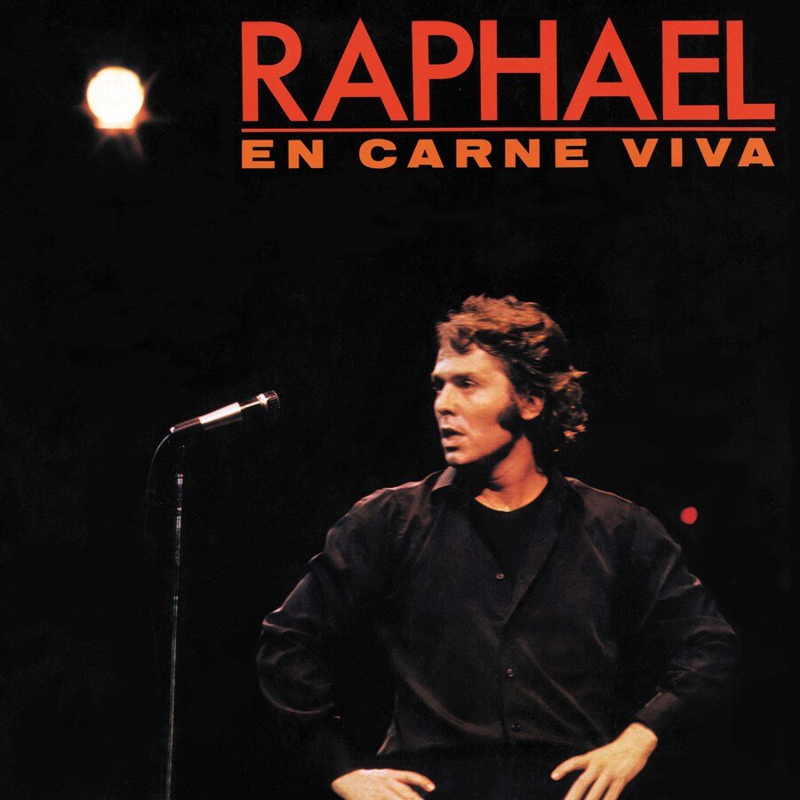 RAPHAEL - En Carne Viva