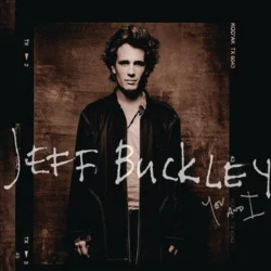 Jeff Buckley - You and I (180 Gram Vinyl, Gatefold LP Jacket) (2 Lp's)