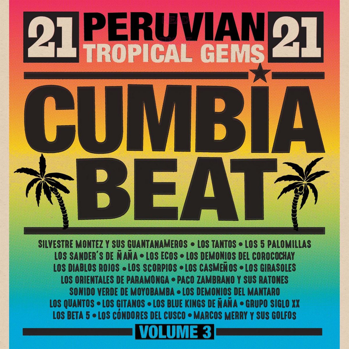 Cumbia Beat Vol 3. - 21 Peruvian Tropical Gems (2 LP)