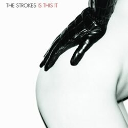 THE STROKES - Is This It (International Cover)