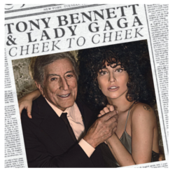 LADY GAGA & TONY BENNETT - Cheek To Cheek