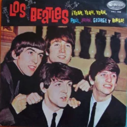 THE BEATLES - Yeah Yeah Yeah, Paul, John, George Y Ringo! Peruvian LP Odeon (Reedición Vinilo de Color)