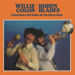 WILLIE COLON / RUBEN BLADES - Canciones Del Solar De Los Aburridos (180 Gram Vinyl)