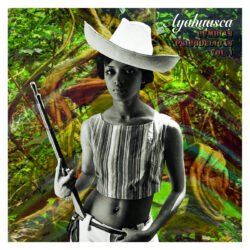 AYAHUASCA VOL. 1 - Cumbias Psicodélicas Peruanas